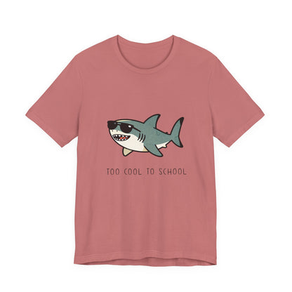 Sharky Tee - Too Cool to School