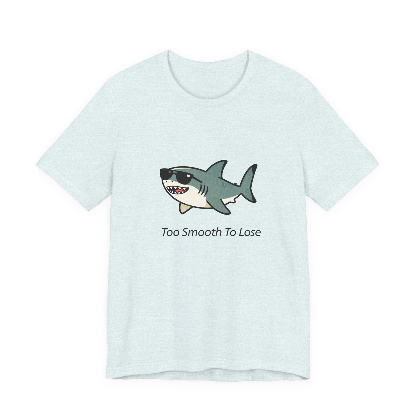 Sharky Tee - Too Smooth To Lose