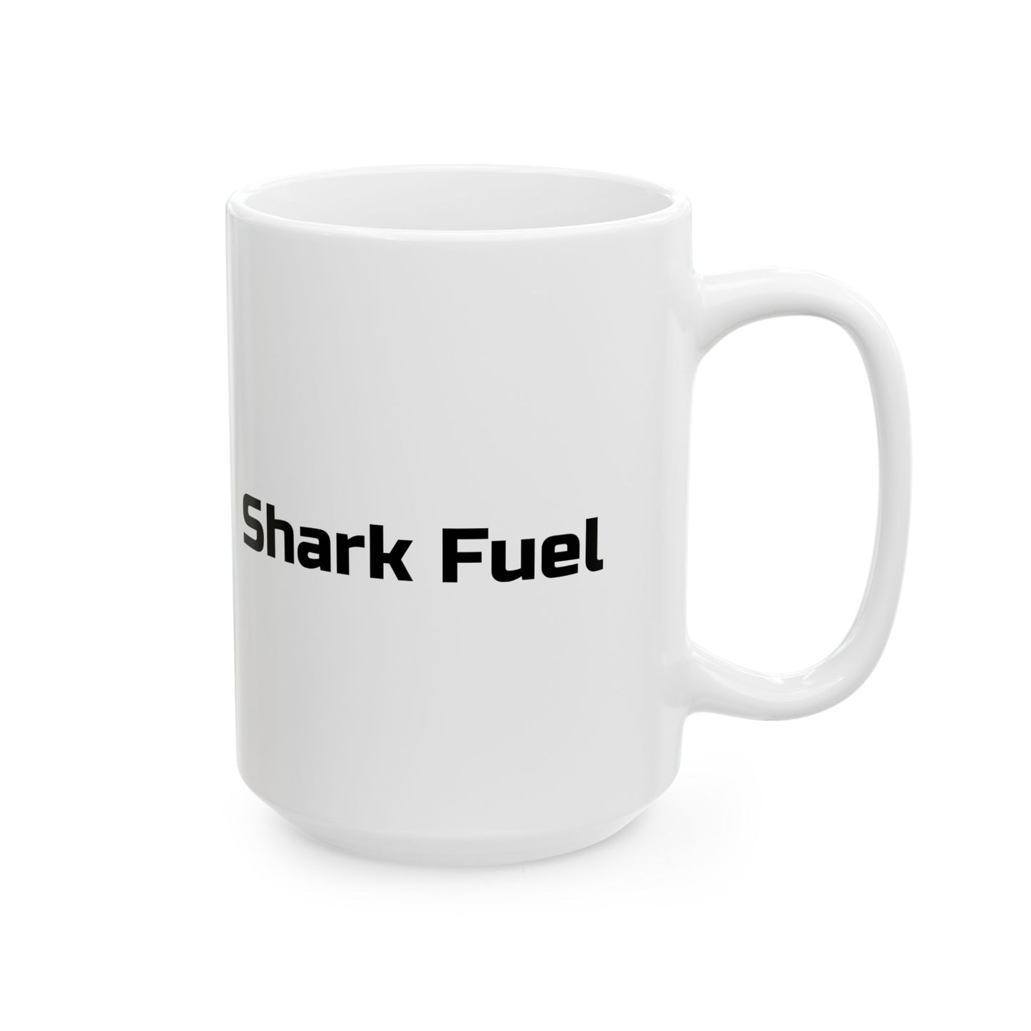Shark Mug - Shark Fuel