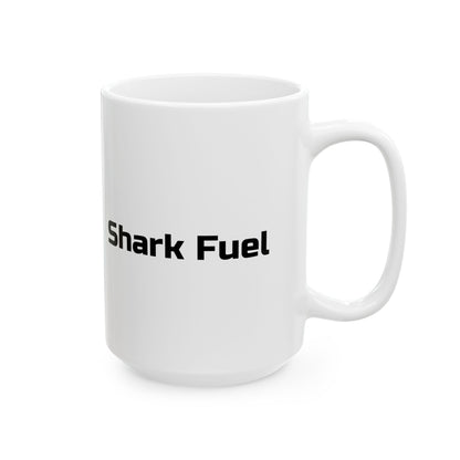Shark Mug - Shark Fuel