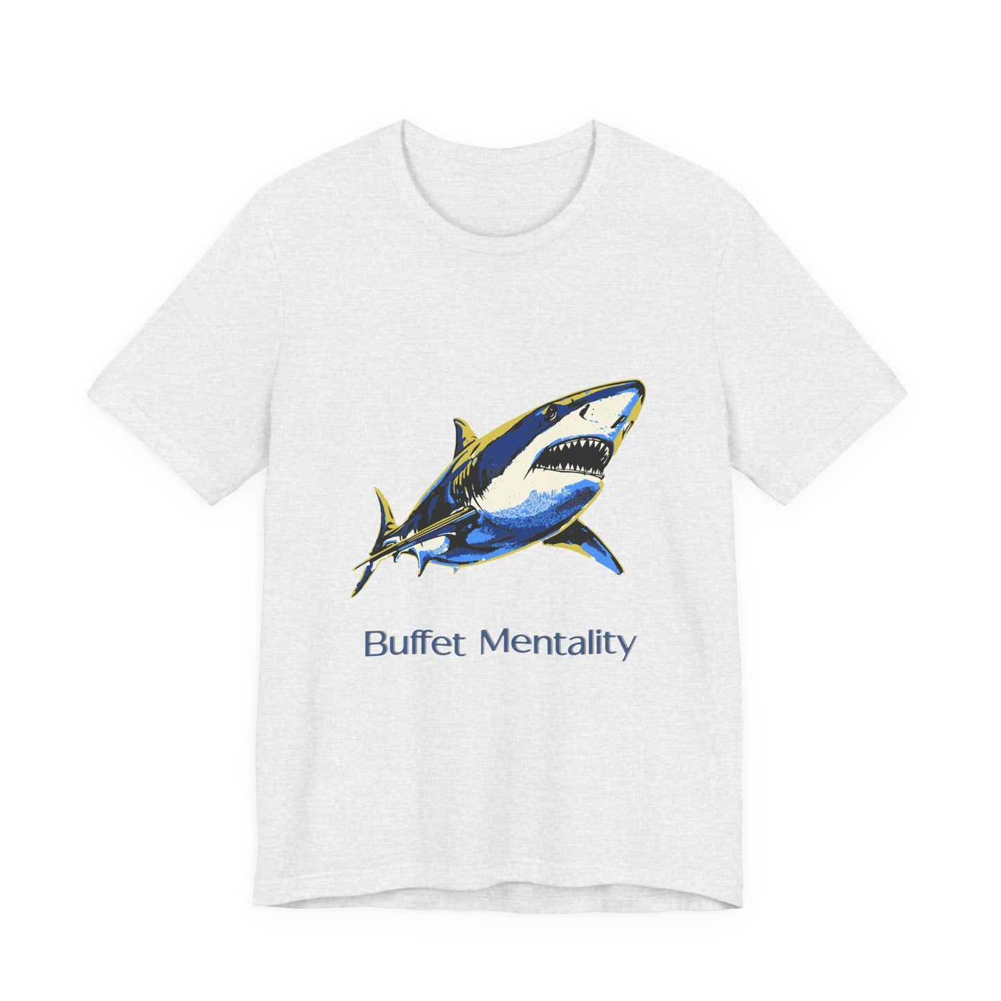 Shark Tee - Buffet Mentality