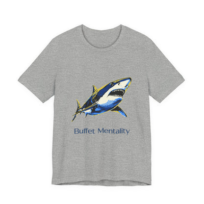 Shark Tee - Buffet Mentality