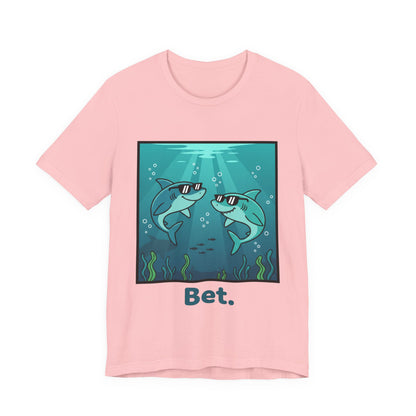 Shark Tee - "Bet"
