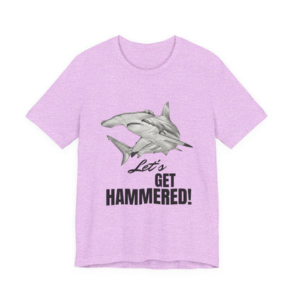 Shark Tee - Let’s Get Hammered!