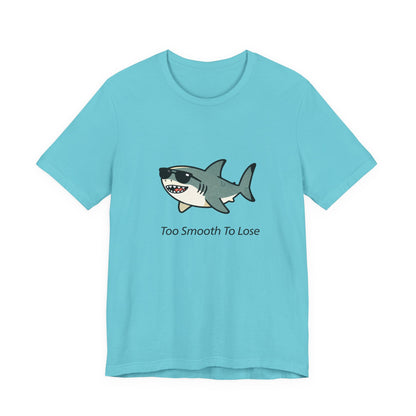 Sharky Tee - Too Smooth To Lose