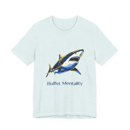 Shark Tee - Buffet Mentality