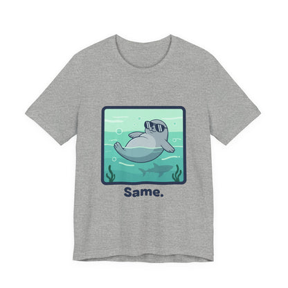 Seal Tee - "Same"
