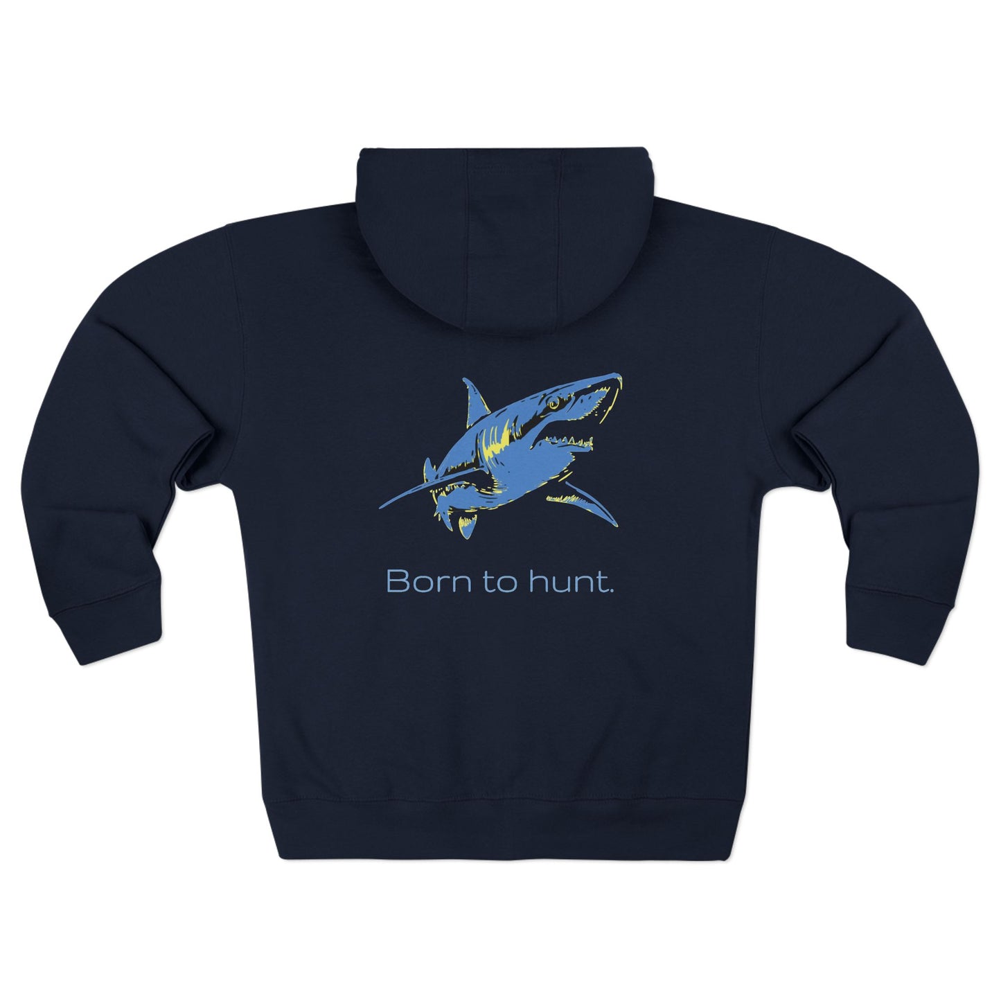 Blue Shark "Born to hunt" Graphic Unisex Comfort Hoodie
