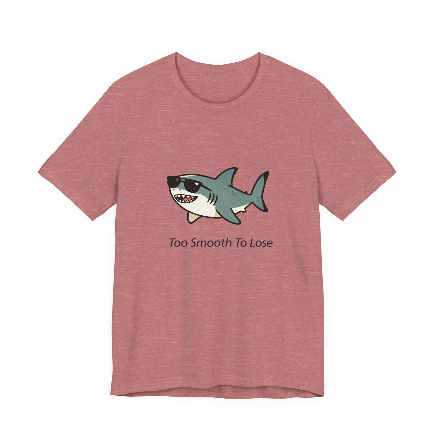 Sharky Tee - Too Smooth To Lose