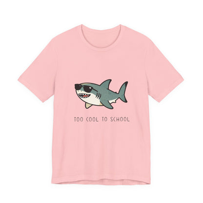 Sharky Tee - Too Cool to School