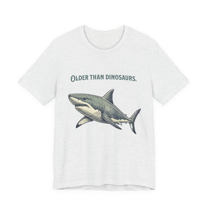 Shark Tee - Older Than Dinosaurs
