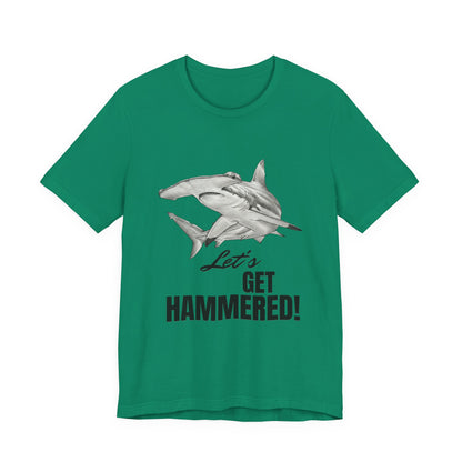 Shark Tee - Let’s Get Hammered!