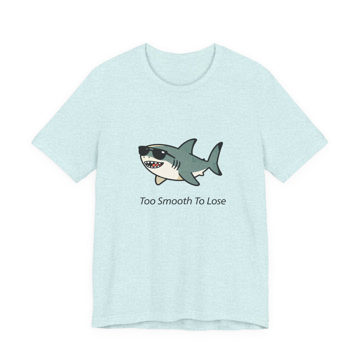 Sharky Tee - Too Smooth To Lose