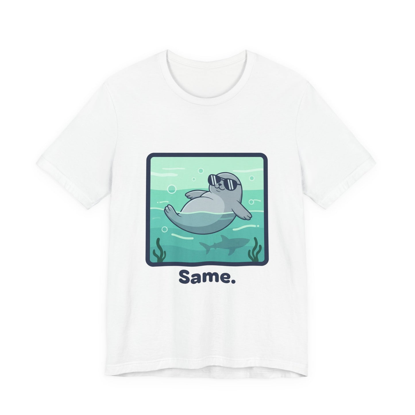 Seal Tee - "Same"