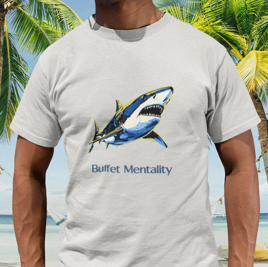Shark Tee - Buffet Mentality