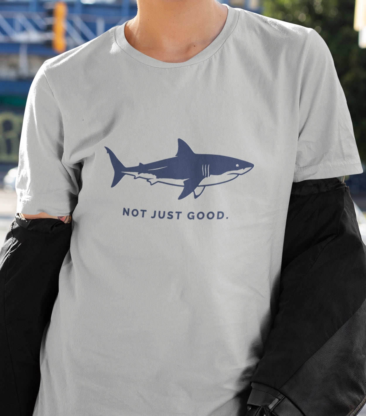 Shark Tee — Great White Silhouette "Not Just Good."