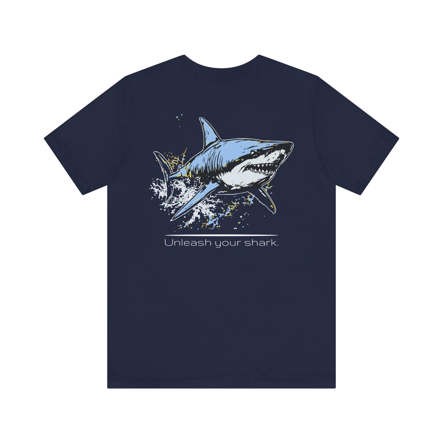 Great White Shark Ultimate "Unleash your shark" Graphic Unisex Jersey Tee, (graphic on back)