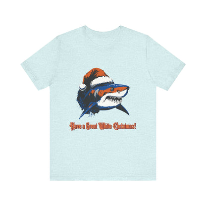 Christmas Shark Tee - Have A Great White Christmas