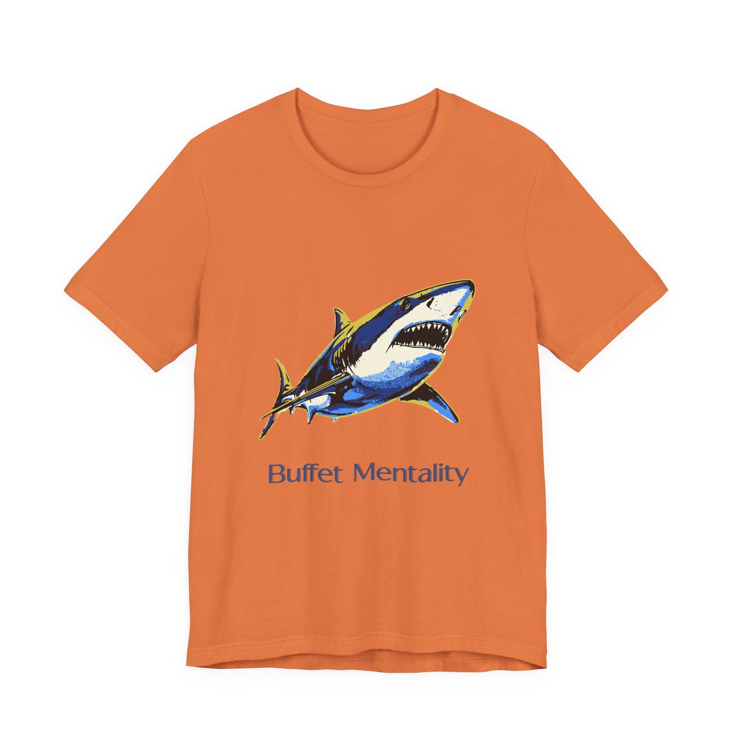 Shark Tee - Buffet Mentality