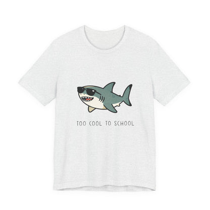 Sharky Tee - Too Cool to School