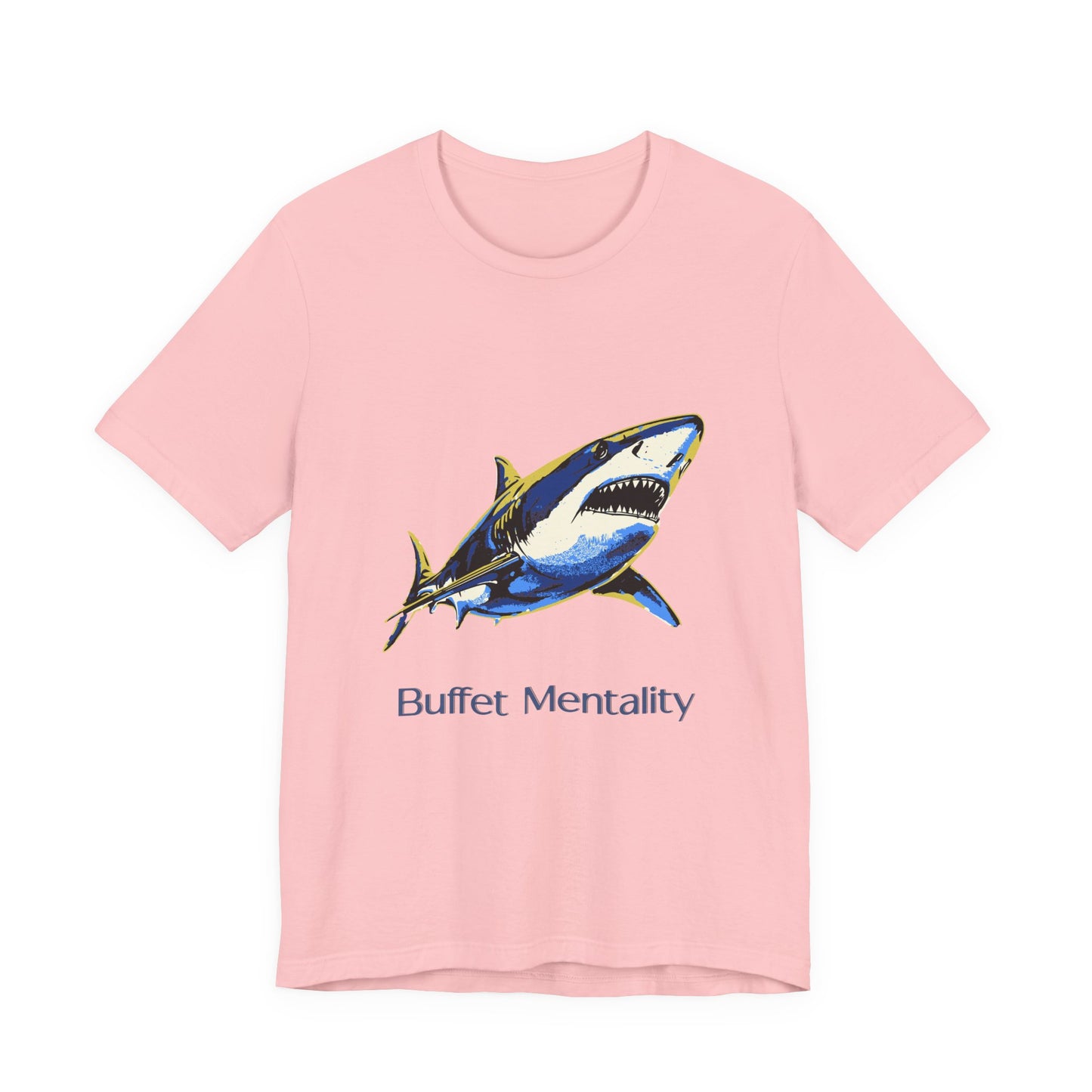 Shark Tee - Buffet Mentality