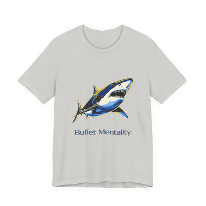 Shark Tee - Buffet Mentality