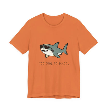 Sharky Tee - Too Cool to School