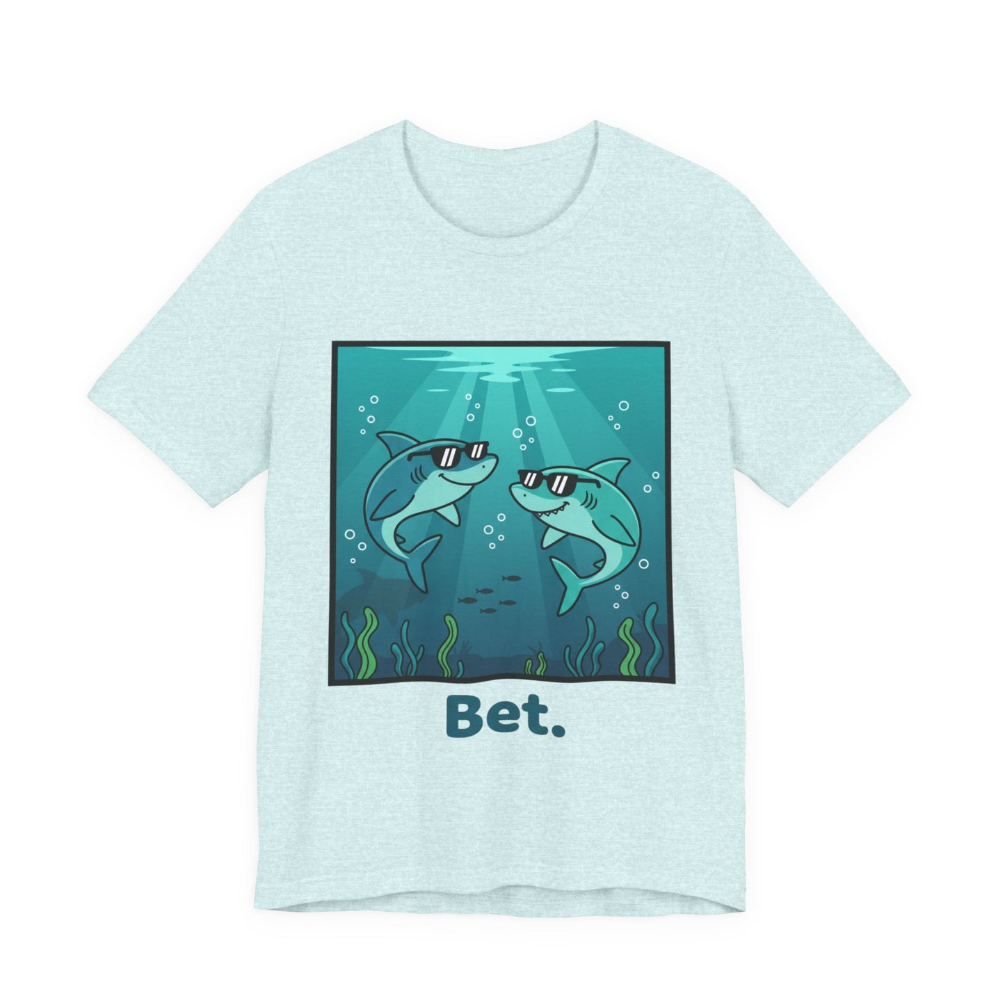 Shark Tee - "Bet"