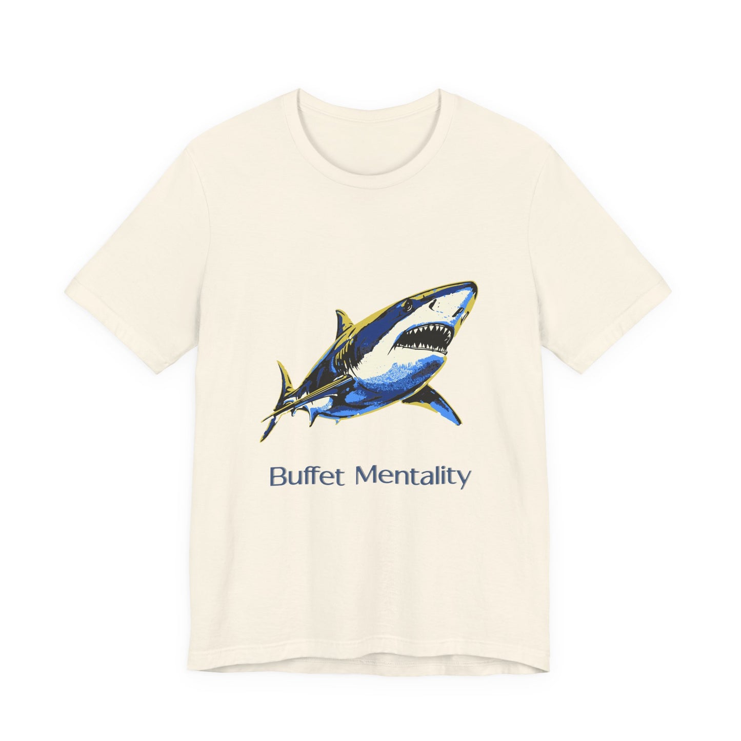Shark Tee - Buffet Mentality