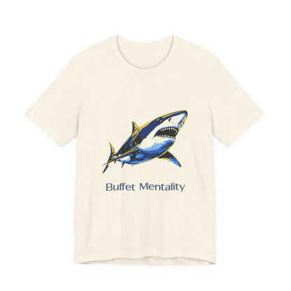 Shark Tee - Buffet Mentality