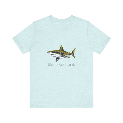 Tiger Shark Tee - Born To Hunt