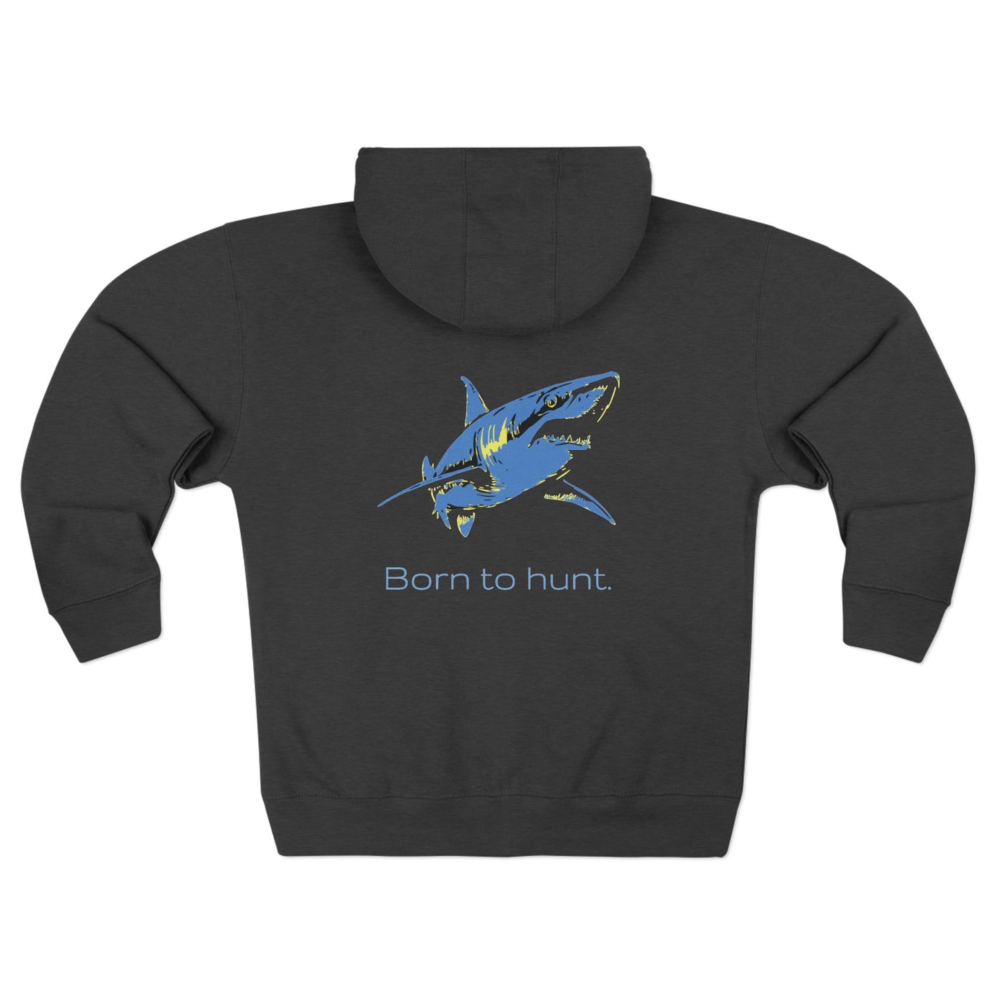 Blue Shark "Born to hunt" Graphic Unisex Comfort Hoodie